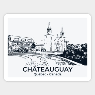 Châteauguay - Québec Magnet
